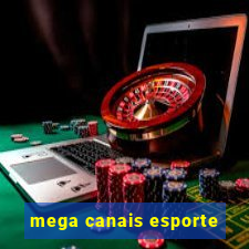 mega canais esporte