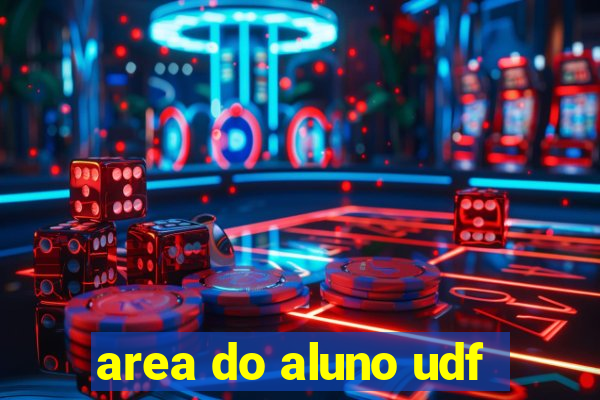 area do aluno udf