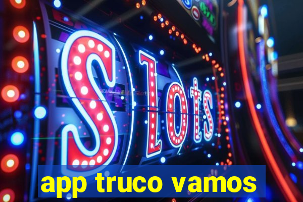 app truco vamos