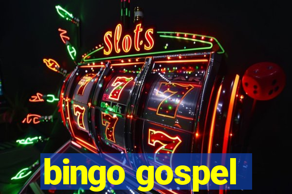 bingo gospel