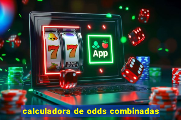 calculadora de odds combinadas