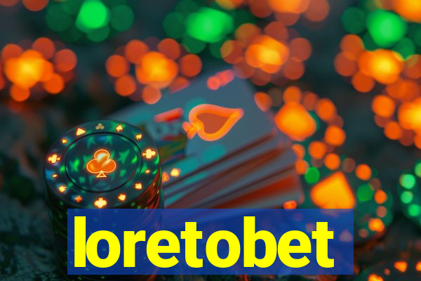 loretobet