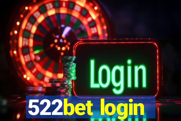 522bet login