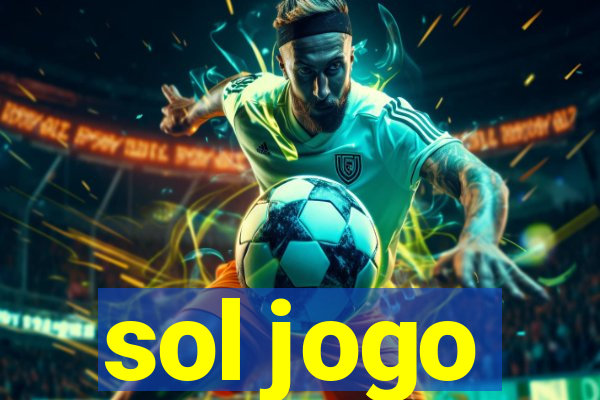 sol jogo