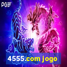 4555.com jogo