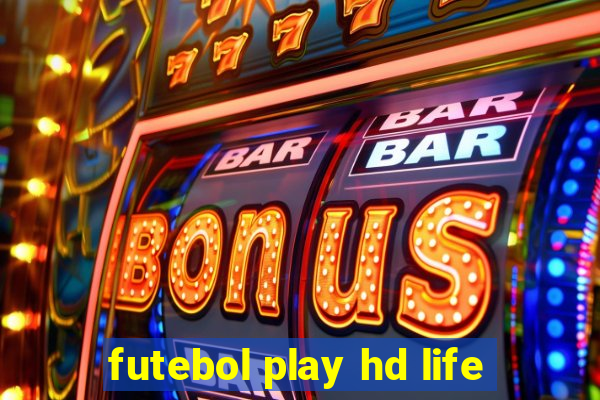 futebol play hd life