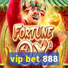 vip bet 888