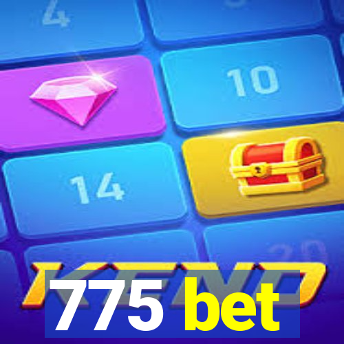 775 bet