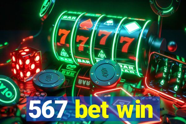 567 bet win