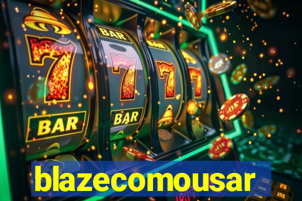 blazecomousar