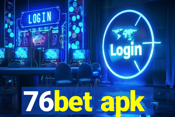 76bet apk