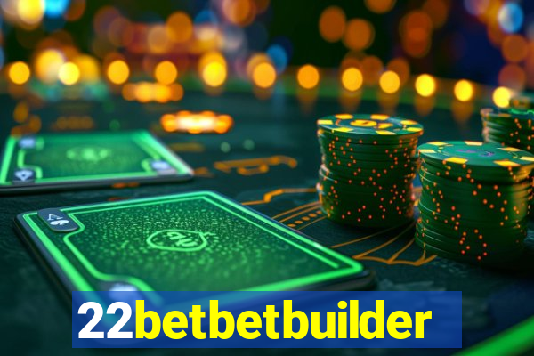 22betbetbuilder