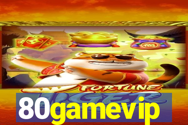 80gamevip