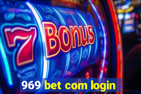 969 bet com login