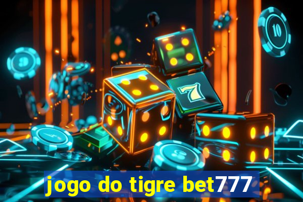 jogo do tigre bet777