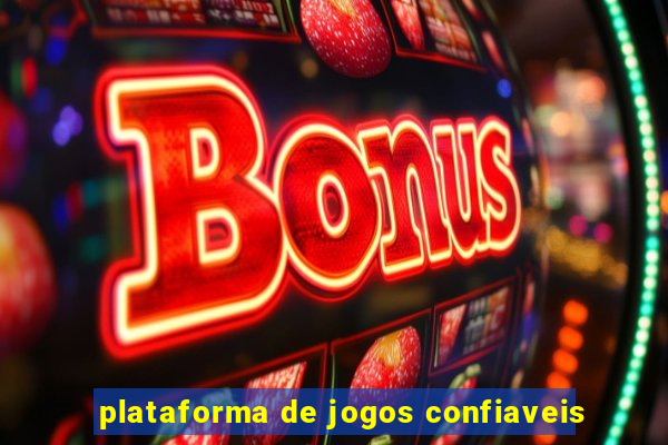 plataforma de jogos confiaveis