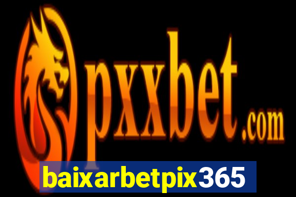 baixarbetpix365