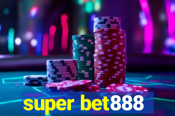 super bet888