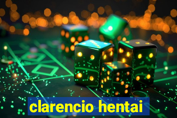 clarencio hentai