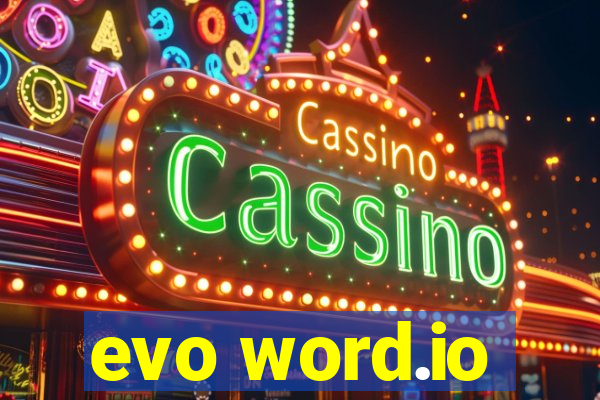 evo word.io