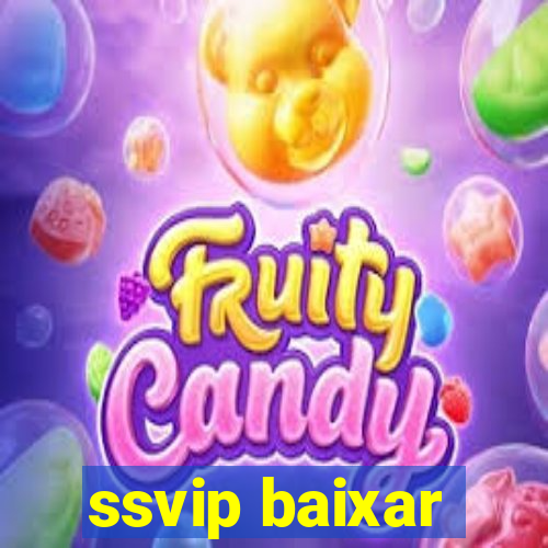 ssvip baixar