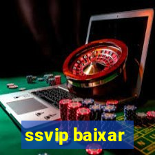 ssvip baixar