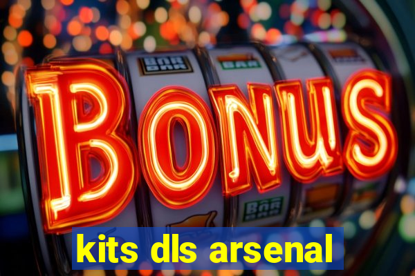 kits dls arsenal