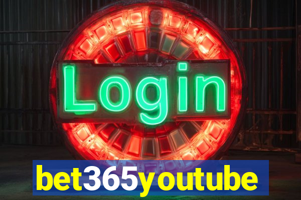 bet365youtube