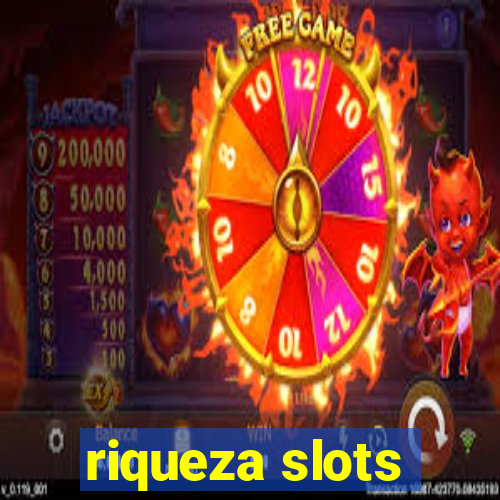 riqueza slots