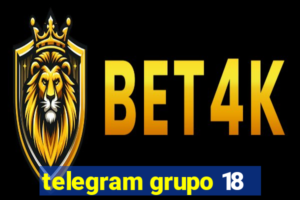 telegram grupo 18