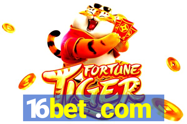 16bet .com