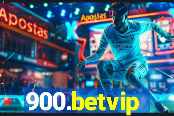 900.betvip