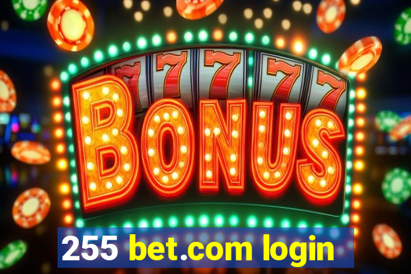 255 bet.com login