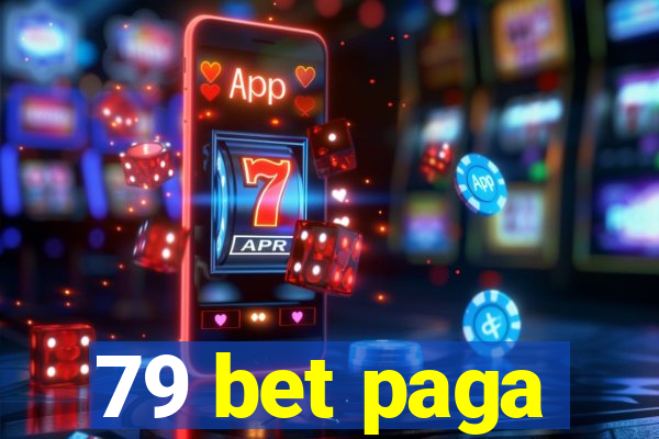 79 bet paga