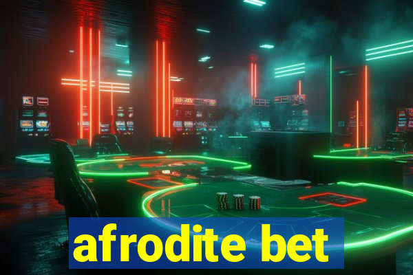 afrodite bet