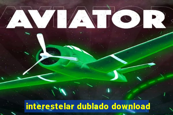 interestelar dublado download