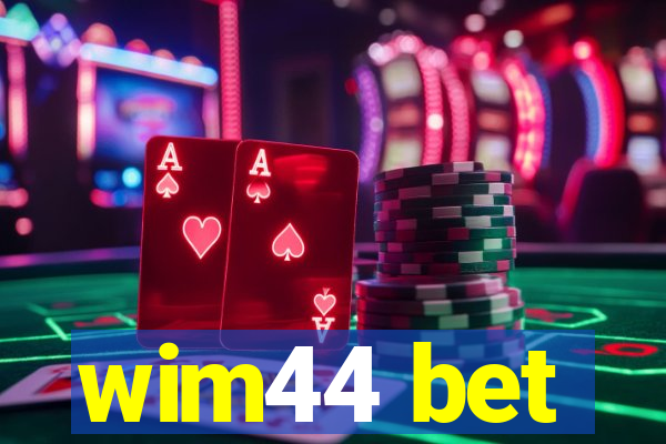 wim44 bet