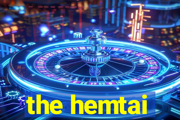 the hemtai