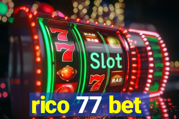 rico 77 bet