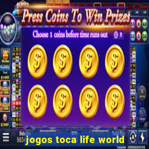 jogos toca life world