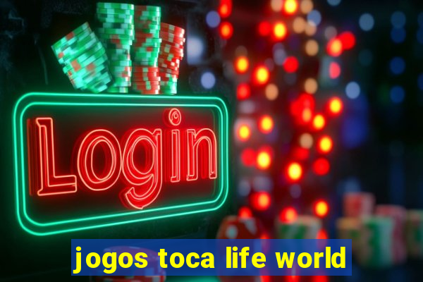 jogos toca life world