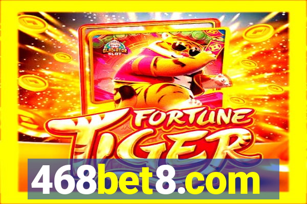 468bet8.com