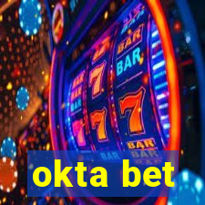 okta bet