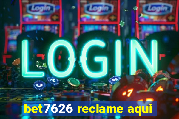 bet7626 reclame aqui