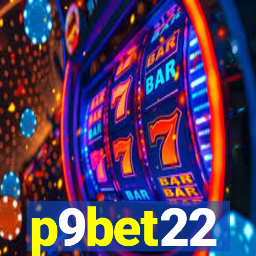 p9bet22