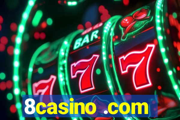 8casino .com