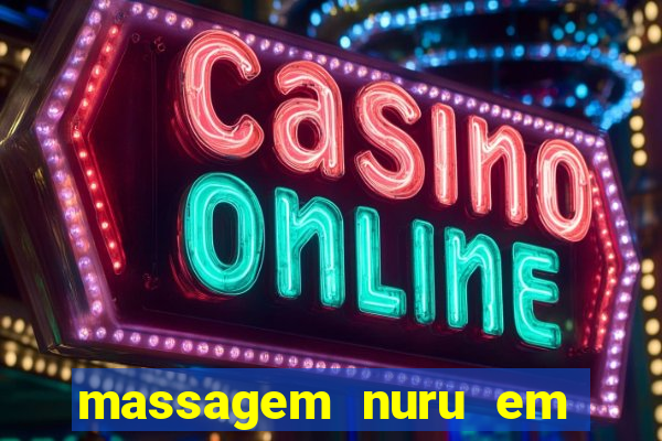 massagem nuru em porto alegre