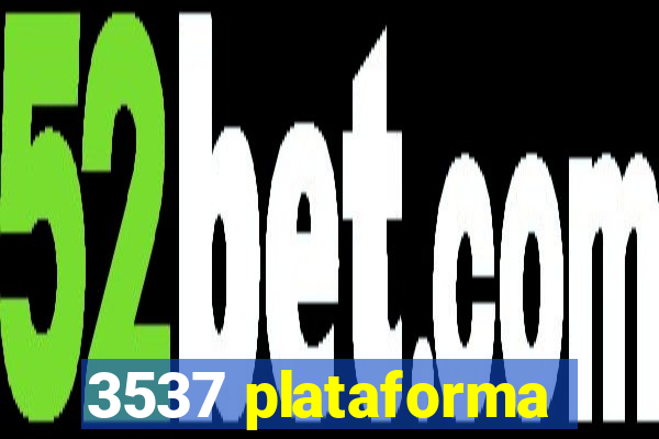 3537 plataforma