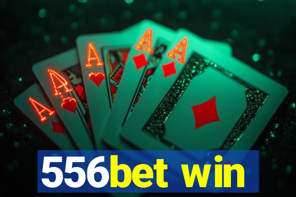 556bet win