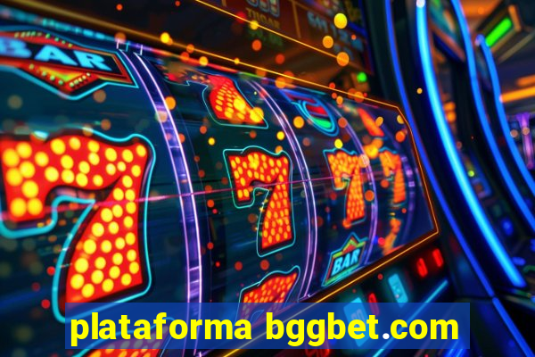 plataforma bggbet.com